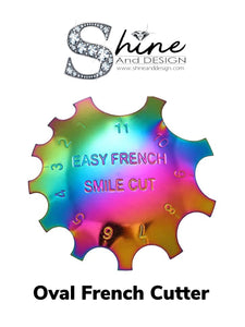 SHINE-French Cutter - Oval