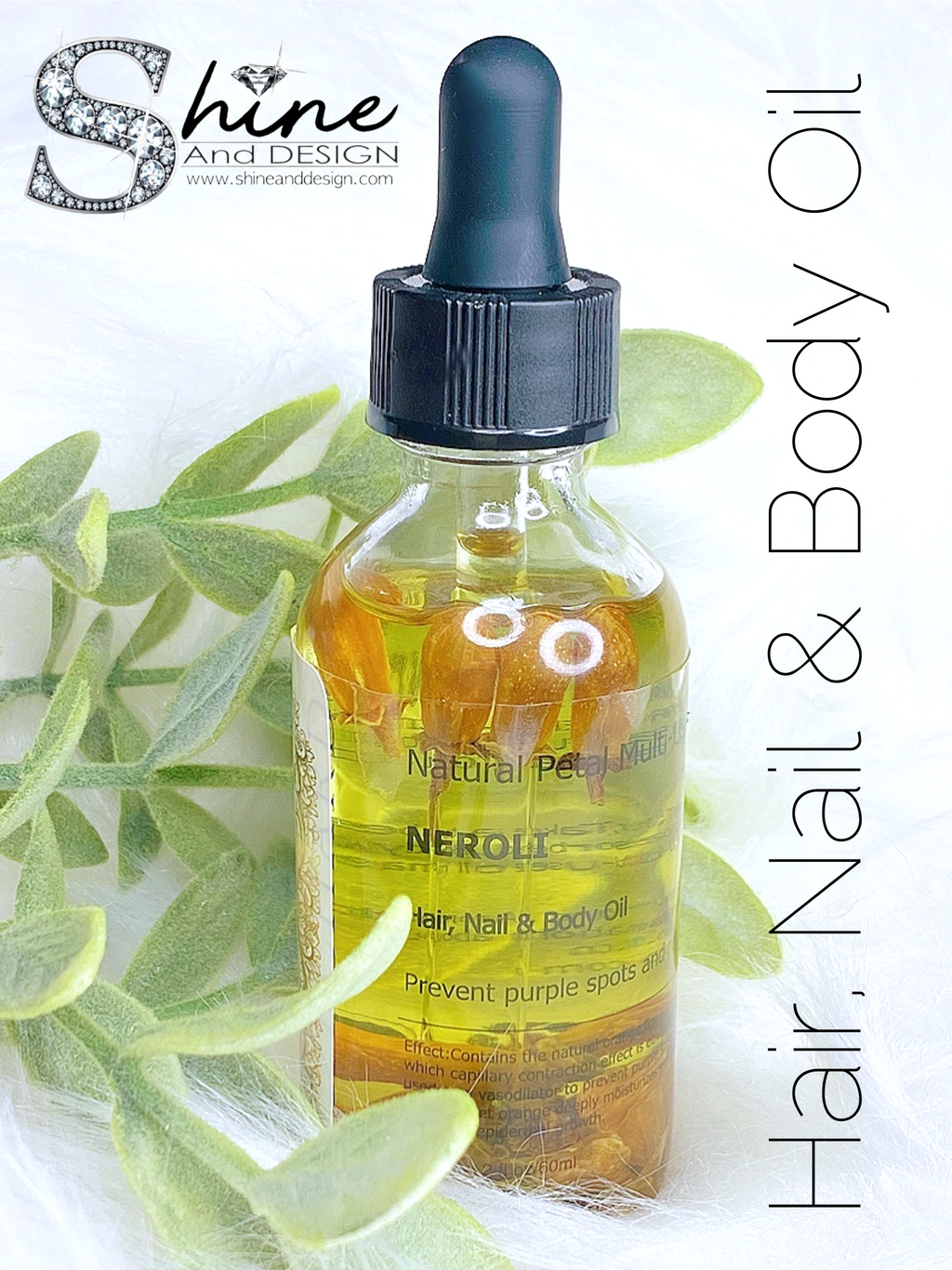 SHINE - NEROLIA- Hair, Nail & Body Oil- w/Vitamin E & Essential Extracts